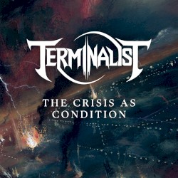 The Crisis as Condition
