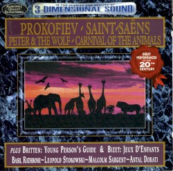 Peter & The Wolf / Carnival of the Animals / Young Person’s Guide / Jeux d’enfants