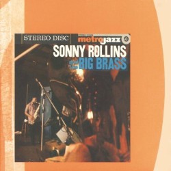 Sonny Rollins and the Big Brass