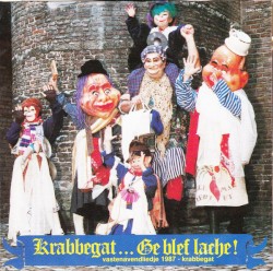 Krabbegat... Ge blef lache!