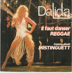 Il faut danser reggae / Comme disait Mistinguett