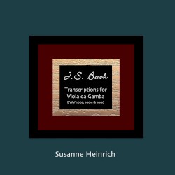 Transcriptions for Viola da Gamba, BWV 1003, 1004 & 1006