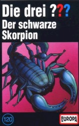 Die drei ??? 120: Der schwarze Skorpion