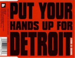 Put Your Hands Up for Detroit