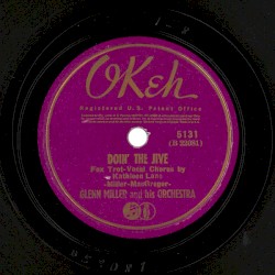 Doin' the Jive / Dipper Mouth Blues