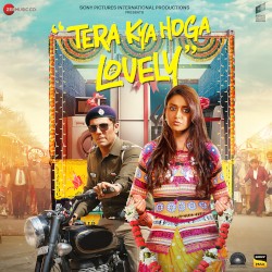 Tera Kya Hoga Lovely