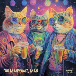 Too Many Cats, Man