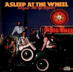 Keepin’ Me Up Nights