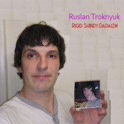 Rigid Shindy:Dadaizm