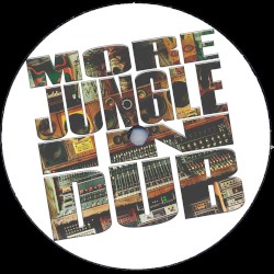 More Jungle in Dub