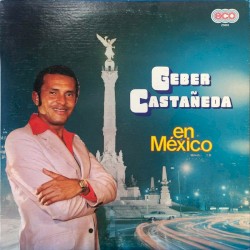 Geber Castañeda en México