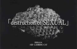 「destruction of SEXUAL」
