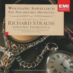 Sinfonia Domestica / Till Eulenspiegel's Lustige Streiche / Festliches Praeludium
