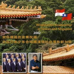 Windsbacher Knabenchor in Taiwan and Singapore 2002