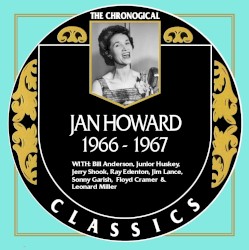 The Chronogical Classics: Jan Howard 1966-1967