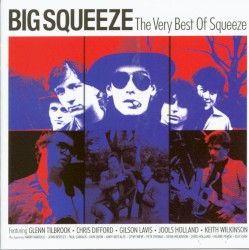 The Big Squeeze: The Very Best of Squeeze