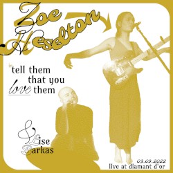 Tell Them That You Love Them