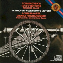 Tchaikovsky: 1812 Overture / Tchaikovsky: Marche Slave / Beethoven: Wellington's Victory