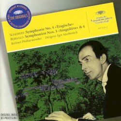 Symphonie No. 4 »Tragische« / Symphonien Nos. 3 »Singulière« & 4