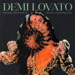 Dancing With the Devil…The Art of Starting Over