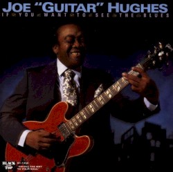 If You Want to See the Blues