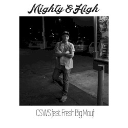 Mighty & High
