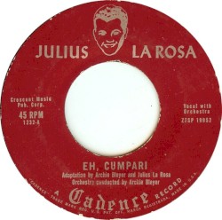 Eh, Cumpari / Till They've All Gone Home