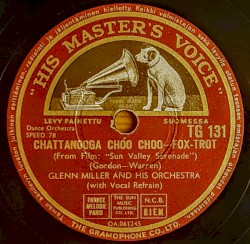Chattanooga Choo Choo / I Know Why