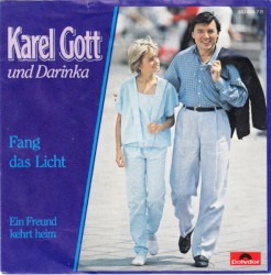 Fang das Licht / Ein Freund kehrt heim