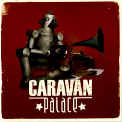 Caravan Palace