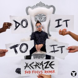 Do It To It (Sub Focus Remix)