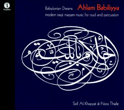 Ahlam Babiliyya (Babylonian Dreams)
