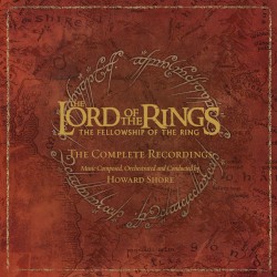 The Lord of the Rings: The Fellowship of the Ring: The Complete Recordings