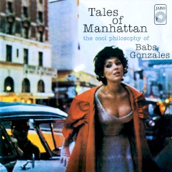 Tales of Manhattan: The Cool Philosophy of Babs Gonzales