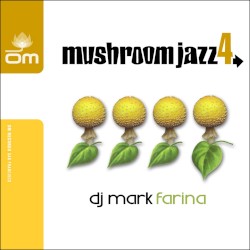 Mushroom Jazz Vol. 4