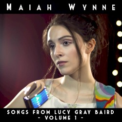 Songs from Lucy Gray Baird, Vol. 1