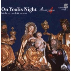 On Yoolis Night: Medieval Carols & Motets