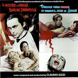 Il Mostro E' in Tavola... Barone Frankenstein / Dracula Cerca Sangue di Vergine E... Morì di Sete!!! (Original Motion Picture Soundtrack in Full Stereo on a Double CD Set)