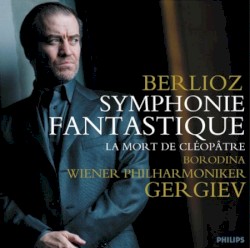 Symphonie fantastique / La Mort de Cléopâtre
