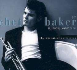 My Funny Valentine: The Essential Collection