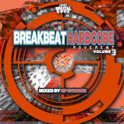 Breakbeat Hardcore Movement: Volume 3