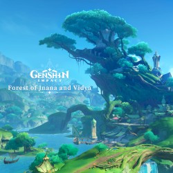 Genshin Impact: Forest of Jnana and Vidya (Original Game Soundtrack)