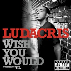 Wish You Would