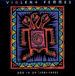 Add It Up (1981–1993)