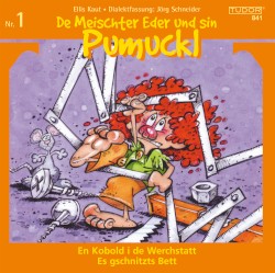 De Meischter Eder und sin Pumuckl, Folge 1: En Kobold i de Werchstatt / Es gschnitzts Bett