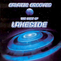 Galactic Grooves: The Best of Lakeside