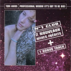 Professional Widow (It’s Got to Be Big)