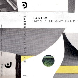 Into a Bright Land