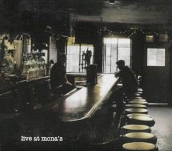 Live at Mona's