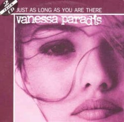 Just as Long as You Are There